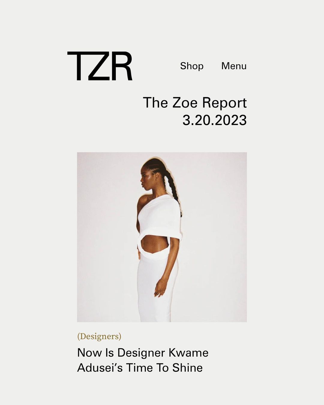 Now Is Designer Kwame Adusei’s Time To Shine - The Zoe Report - KwameAdusei